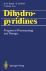 Image for Dihydropyridines: Progress in Pharmacology and Therapy