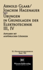 Image for Ubungen in Grundlagen der Elektrotechnik III, IV: Aufgaben mit ausfuhrlichen Losungen