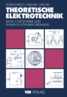 Image for Theoretische Elektrotechnik: Netzwerke und Elemente hoherer Ordnung