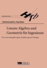 Image for Lineare Algebra Und Geometrie Fur Ingenieure: Eine Anwendungsbezogene Einfuhrung Mit Ubungen
