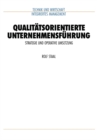 Image for Qualitatsorientierte Unternehmensfuhrung: Strategie und operative Umsetzung