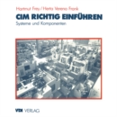 Image for CIM richtig einfuhren: Systeme und Komponenten