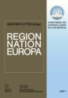 Image for Region, Nation, Europa: Historische Determinanten der Neugliederung eines Kontinents : 1
