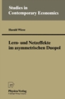 Image for Lern- und Netzeffekte im asymmetrischen Duopol