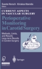 Image for Perioperative Monitoring in Carotid Surgery: Methods, Limits, and Results Long-term Results in Carotid Surgery