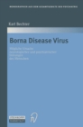 Image for Borna Disease Virus: Mogliche Ursache neurologischer und psychiatrischer Storungen des Menschen