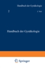 Image for Handbuch der Gynakologie: Die Grundlagen der Vererbungslehre