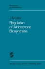 Image for Regulation of Aldosterone Biosynthesis