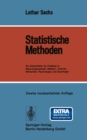 Image for Statistische Methoden: Ein Soforthelfer fur Praktiker in Naturwissenschaft, Medizin, Technik, Wirtschaft, Psychologie und Soziologie