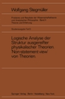 Image for Logische Analyse der Struktur ausgereifter physikalischer Theorien &#39;Non-statement view&#39; von Theorien : 2 / D