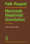 Image for Mechanik, Relativitat, Gravitation: Ein Lehrbuch. Die Physik Des Naturwissenschaftlers