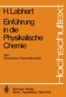 Image for Einfuhrung in Die Physikalische Chemie: Teil 1 Chemische Thermodynamik