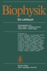 Image for Biophysik: Ein Lehrbuch