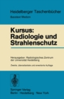 Image for Kursus: Radiologie Und Strahlenschutz.