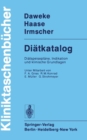 Image for Diatkatalog: Diatspeiseplane, Indikation und klinische Grundlagen