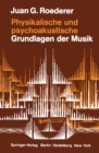Image for Physikalische Und Psychoakustische Grundlagen Der Musik