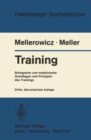Image for Training: Biologische und medizinische Grundlagen und Prinzipien des Trainings