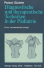 Image for Diagnostische Und Therapeutische Techniken in Der Padiatrie