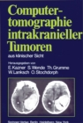 Image for Computertomographie intrakranieller Tumoren aus klinischer Sicht