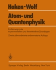 Image for Atom- und Quantenphysik: Eine Einfuhrung in die experimentellen und theoretischen Grundlagen