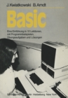 Image for Basic: Eine Einfuhrung in 10 Lektionen mit zahlreichen Programmbeispielen, 95 Ubungsaufgaben und deren vollstandigen Losungen