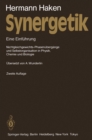 Image for Synergetik: Eine Einfuhrung Nichtgleichgewichts-phasenubergange Und Selbstorganisation in Physik, Chemie Und Biologie