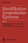 Image for Identifikation dynamischer Systeme