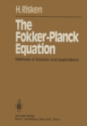 Image for Fokker-Planck Equation: Methods of Solution and Applications