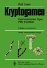 Image for Kryptogamen: Cyanobakterien Algen Pilze Flechten Praktikum und Lehrbuch