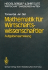 Image for Mathematik fur Wirtschaftswissenschaftler: Aufgabensammlung