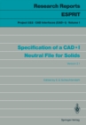 Image for Specification of a CAD*I Neutral File for Solids: Version 2.1