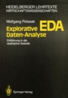 Image for Explorative Daten-Analyse: EDA; Einfuhrung in die deskriptive Statistik
