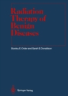 Image for Radiation Therapy of Benign Diseases: A Clinical Guide