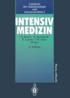 Image for Lehrbuch der Anasthesiologie und Intensivmedizin: Band 2: Intensivmedizin