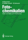 Image for Fotochemikalien: Daten und Fakten zum Umweltschutz