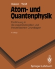 Image for Atom- Und Quantenphysik: Einfuhrung in Die Experimentellen Und Theoretischen Grundlagen