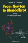 Image for From Newton to Mandelbrot: A Primer in Theoretical Physics