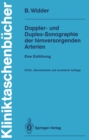 Image for Doppler- und Duplex-Sonographie der hirnversorgenden Arterien: Eine Einfuhrung