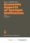 Image for Economic Aspects of German Unification : National and International Perspectives