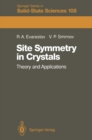 Image for Site Symmetry in Crystals: Theory and Applications