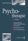 Image for Psychotherapie: Psychoanalytische Entwicklungspsychologie Neurosenlehre Behandlungsverfahren Aus- und Weiterbildung
