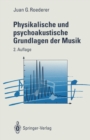Image for Physikalische Und Psychoakustische Grundlagen Der Musik