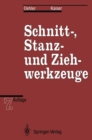 Image for Schnitt-, Stanz- Und Ziehwerkzeuge