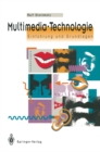 Image for Multimedia-technologie: Einfuhrung Und Grundlagen