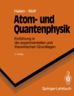 Image for Atom- Und Quantenphysik: Einfuhrung in Die Experimentellen Und Theoretischen Grundlagen