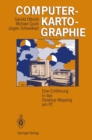 Image for Computerkartographie: Eine Einfuhrung in das Desktop Mapping am PC