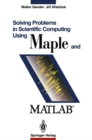 Image for Solving Problems in Scientific Computing Using Maple and Matlab(R)