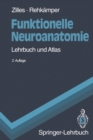 Image for Funktionelle Neuroanatomie: Lehrbuch und Atlas