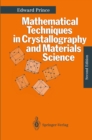 Image for Mathematical Techniques in Crystallography and Material Science