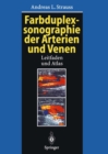 Image for Farbduplexsonographie Der Arterien Und Venen: Leitfaden Und Atlas